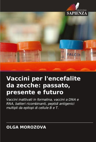 Vaccini per l'encefalite da zecche: passato, presente e futuro