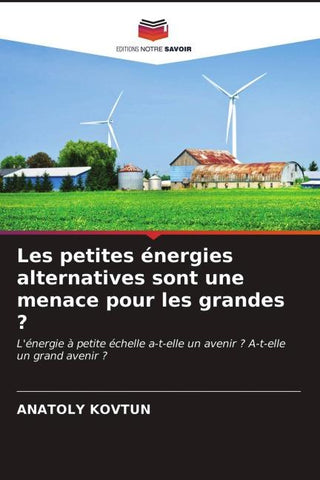 Les petites énergies alternatives sont une menace pour les grandes ?