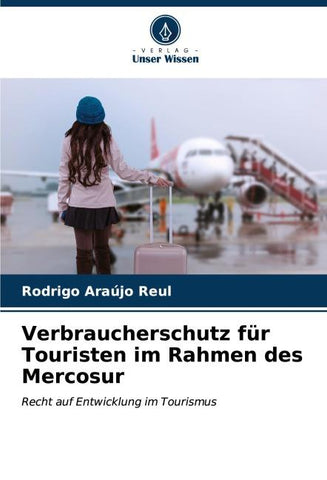 Verbraucherschutz für Touristen im Rahmen des Mercosur
