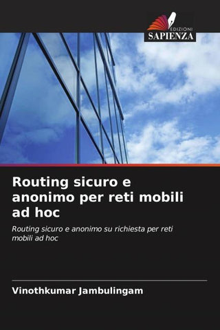 Routing sicuro e anonimo per reti mobili ad hoc