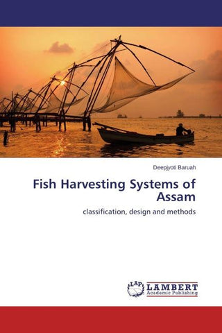 Fish Harvesting Systems of Assam