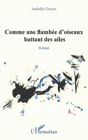 Comme une flambée d'oiseaux battant des ailes