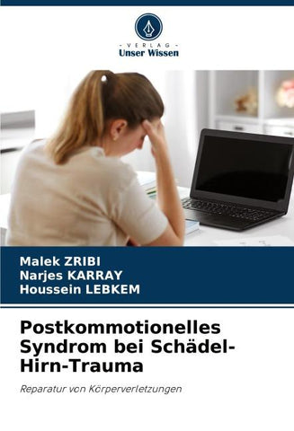 Postkommotionelles Syndrom bei Schädel-Hirn-Trauma