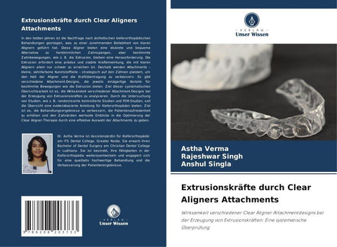 Extrusionskräfte durch Clear Aligners Attachments