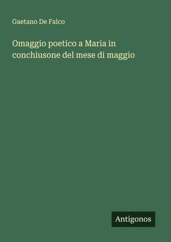 Omaggio poetico a Maria in conchiusone del mese di maggio