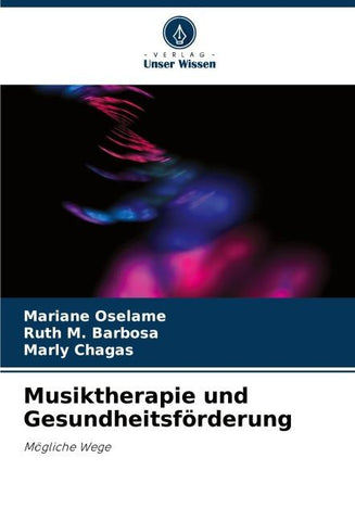 Musiktherapie und Gesundheitsförderung