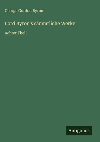 Lord Byron's sämmtliche Werke