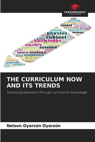 THE CURRICULUM NOW AND ITS TRENDS