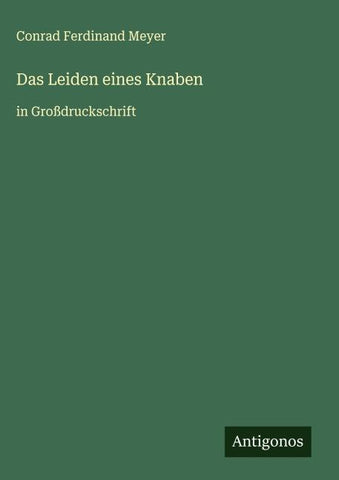 Das Leiden eines Knaben