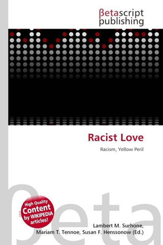 Racist Love