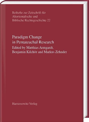 Paradigm Change in Pentateuchal Research