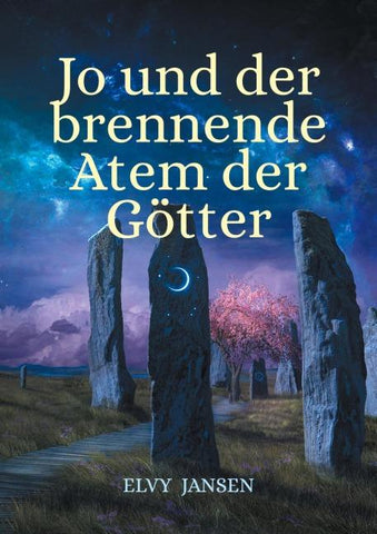 Jo und der brennende Atem der Götter