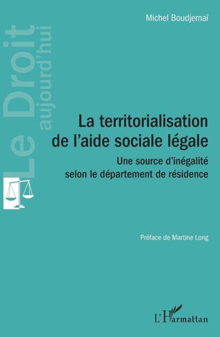 La territorialisation de l'aide sociale légale