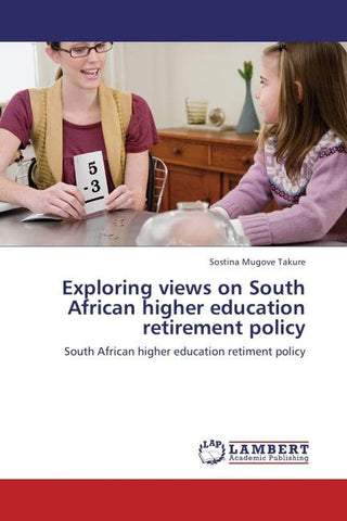 Exploring views on South African higher education retirement policy