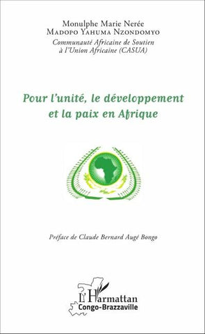 Pour l'unité, le développement et la paix en Afrique