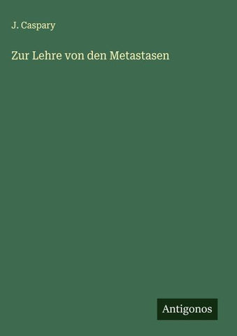 Zur Lehre von den Metastasen
