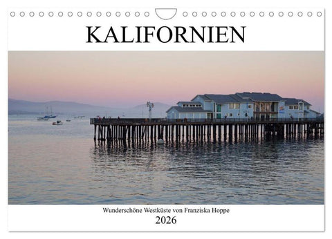 Kalifornien - wunderschöne Westküste (Wandkalender 2026 DIN A4 quer), CALVENDO Monatskalender
