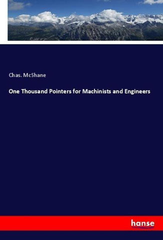 One Thousand Pointers for Machinists and Engineers