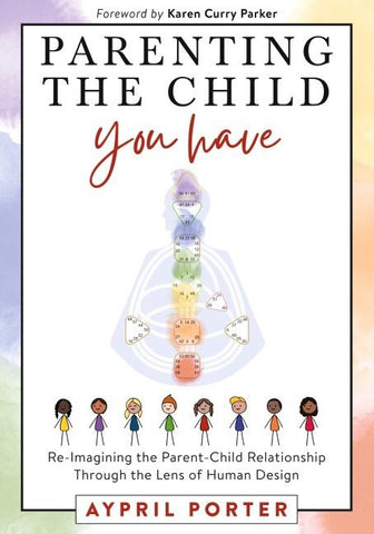 Parenting the Child You Have