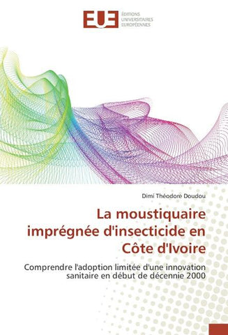 La moustiquaire imprégnée d'insecticide en Côte d'Ivoire