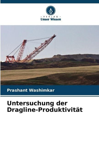 Untersuchung der Dragline-Produktivität