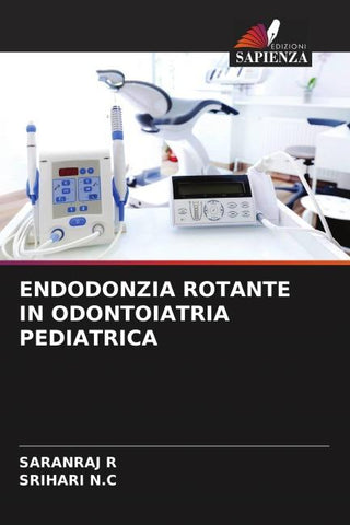 ENDODONZIA ROTANTE IN ODONTOIATRIA PEDIATRICA