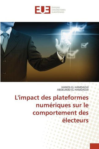 L'impact des plateformes numériques sur le comportement des électeurs