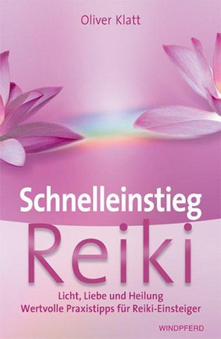 Schnelleinstieg Reiki