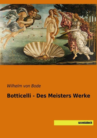 Botticelli - Des Meisters Werke