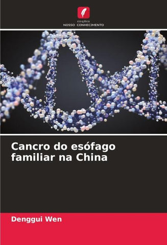 Cancro do esófago familiar na China