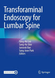 Transforaminal Endoscopy for Lumbar Spine