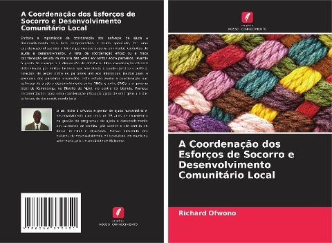 A Coordenação dos Esforços de Socorro e Desenvolvimento Comunitário Local