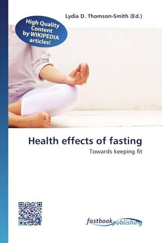 Health effects of fasting