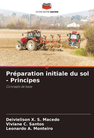 Préparation initiale du sol - Principes