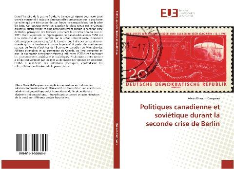 Politiques canadienne et soviétique durant la seconde crise de Berlin