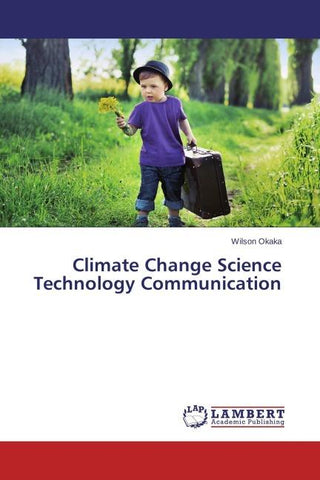 Climate Change Science Technology Communication