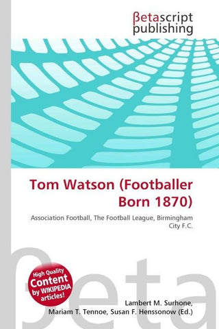 Tom Watson (Footballer Born 1870)