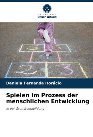 Spielen im Prozess der menschlichen Entwicklung