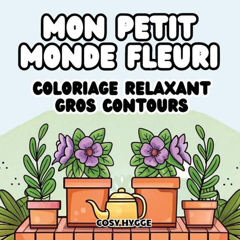 Mon petit monde fleuri