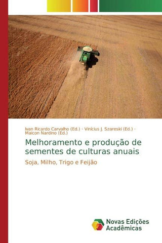 Melhoramento e produção de sementes de culturas anuais