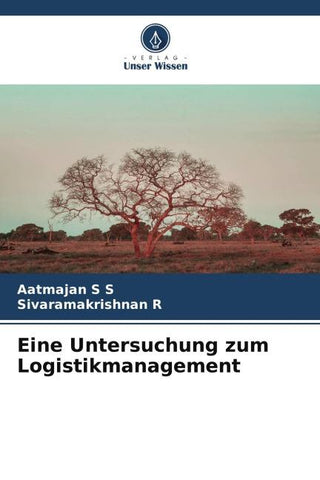 Eine Untersuchung zum Logistikmanagement