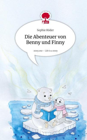 Die Abenteuer von Benny und Finny. Life is a Story - story.one