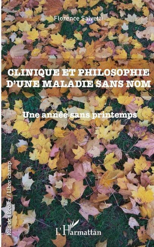 Clinique et philosophie d'une maladie sans nom