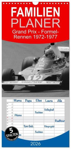 Familienplaner 2026 - Grand Prix - Formel-Rennen 1972-1977 mit 5 Spalten (Wandkalender, 21 x 45 cm) CALVENDO