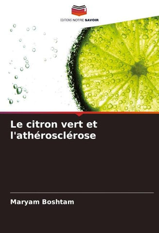 Le citron vert et l'athérosclérose