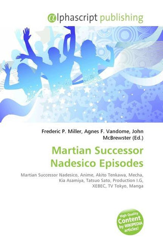 Martian Successor Nadesico Episodes