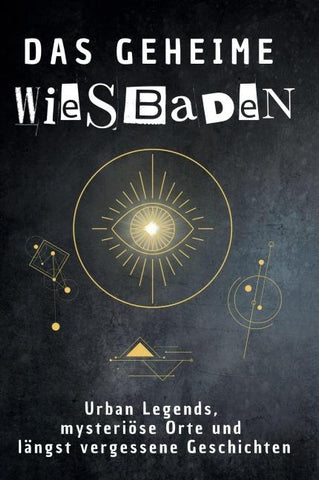 Das geheime Wiesbaden