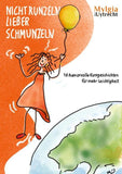 NICHT RUNZELN - LIEBER SCHMUNZELN