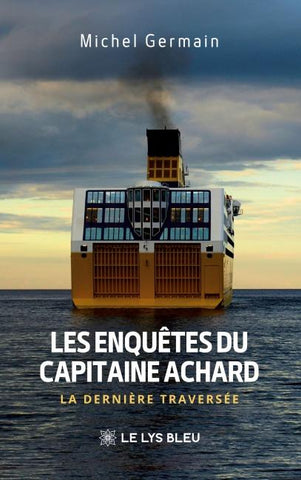 Les enquêtes du capitaine Achard