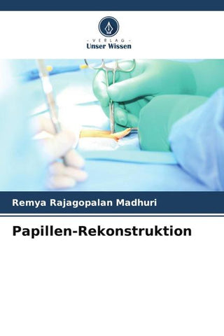 Papillen-Rekonstruktion